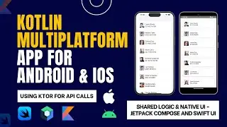 How To Create Kotlin MultiPlatform(KMP) App For Android & iOS | Shared Logic, Native UI KMM Tutorial