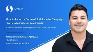 How To Launch A Successful Kickstarter Campaign ( I've Launched 500+ And Raised $100M )