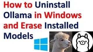 How to Completely Uninstall Ollama in Windows and Erase Installed Models