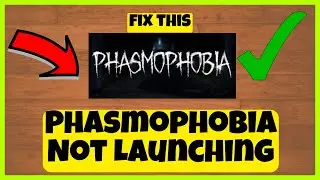 How to Fix Phasmophobia Not Launching Problem 2023 ||  Phasmophobia on Steam Launch issue FIXED