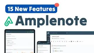 15+ New Features in Amplenote: What's New?
