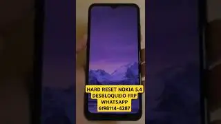 HARD RESET NOKIA 5.4 DESBLOQUEIO FRP