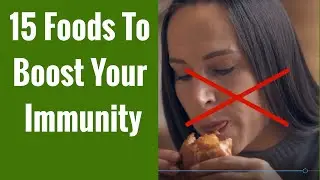 Immunity Boosting Video #1 - Immunity Boosting Foods