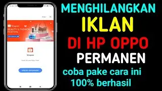 BEGINI cara menghilangkan iklan di hp oppo PERMANEN