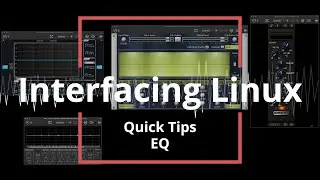 Interfacing Linux: Quick Tips (Equalizer)