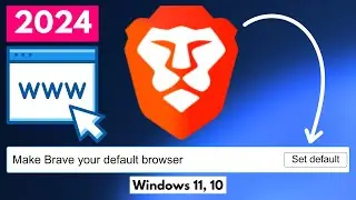 How to Set Brave as Default Browser in Windows 11, 10 - Easy Way 2024💥