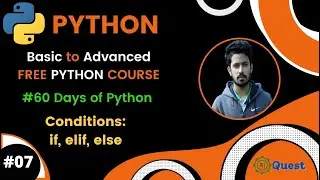 Day-7🐍 60 Days of Python | Python Bangla Tutorials | If, Elif, Else Conditional Statements in Python