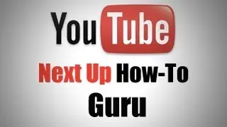 YouTube Next Up How-To Guru Collaboration