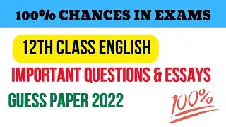 Class 12 English Guess 2022 | QF Exclusive