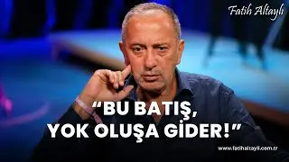 Fatih Altaylı yorumluyor: "Bu batış, yok oluşa gider!"