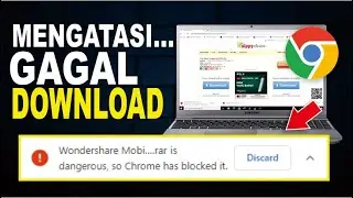 Cara Mengatasi Download Diblokir Chrome (dangerous so chrome has blocked it)