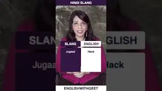 Speak English Learn Hindi Slang in English With Geet 