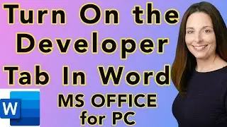 How To Show Developer Tab in Word - Two Ways to Turn On Developer Tab in MS Office for PC