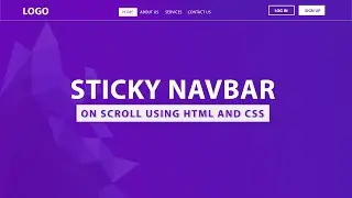 Sticky Navigation Bar On Scroll Using HTML and CSS| Fixed Navbar on Scroll