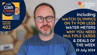 Why you need multiple cards, the Olympics for less, water meters & deals | Cash Chats 