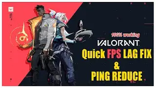 how to fix Valorant FPS Lag and Ping Issue 100% [ Quick Tutorial ]