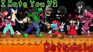 I Hate You V2 But Everyone Sings it [FNF]