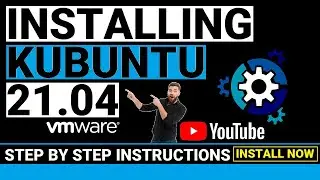 How to install Kubuntu 21.04 Linux on Virtual Machine | Kubuntu Linux | Kubuntu 21.04 VMware Install