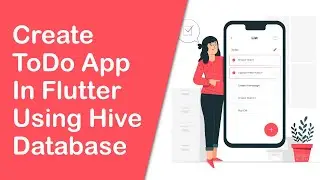 Create Todo App in Flutter using Hive Database