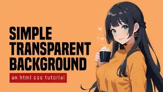 Transparent Background In HTML CSS