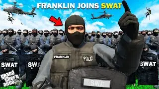 GTA 5 : Franklin Joins The Swat Team Of Los Santos GTA 5 !