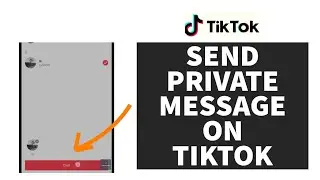 How to Send a Private Message On TikTok? TikTok Direct message (2023)