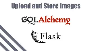 How to Upload and Store Images (In the DB) with Python (Flask)
