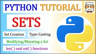 Python Set | Create a Set | Typecasting | Mutable Set | Length | Hindi | Lecture 15