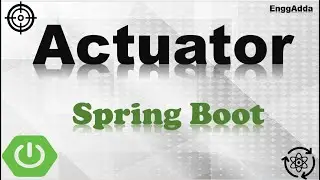 Spring Boot Actuator | Health | How to create Custom Actuator Endpoints | Actuator Features | Spring