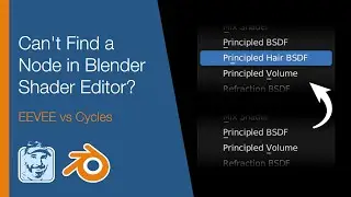 Can't Find a Node in Blender Shader Editor? (EEVEE vs Cycles)