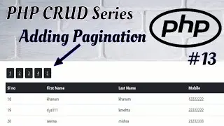 #13. Adding Pagination using PHP and MySQL database.