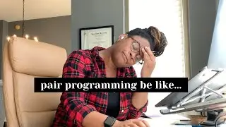 pair programming be like...