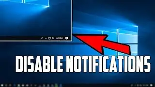 How to Disable Notifications on Windows 10