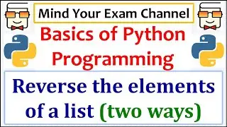 Reverse a list in Python 3 | Python Programming for Beginners | Basics of Python | Free Course