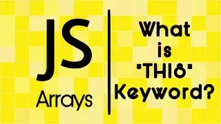 this Keyword in JavaScript | Hindi | What is this keyword? | this keyword in Arrow functions