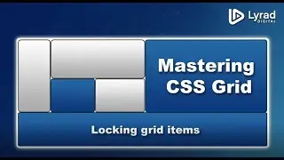 CSS Grid - Grid Item Locking In Action
