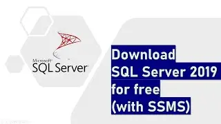 Download SQL Server 2019 for free (with SSMS)