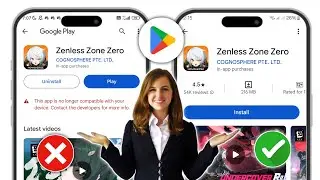 How To Fix App Not Compatible Zenless Zone Zero 2024 || ZZZ Mobile