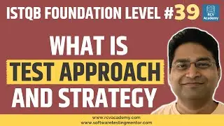 ISTQB Foundation Level #39 - Test Approach and Strategy