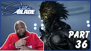 STELLAR BLADE pt 36 | GAMEPLAY WALKTHROUGH
