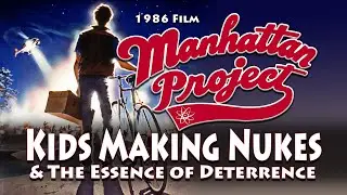 The Manhattan Project (1986 film) and Deterrence