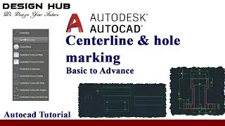 centerline ,hole , center marking in AutoCAD |basic to advance| part7