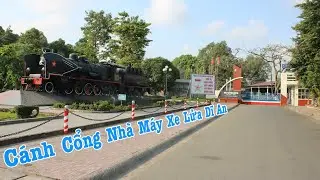 【Vietnam Railway】 The Gate of Di An Railway Workshop