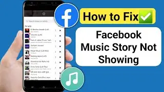 How To Fix Facebook Music Story Not Showing | facebook story music option missing