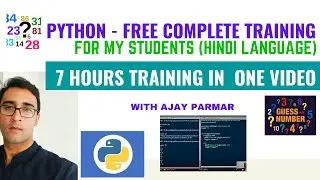 FULL free PYTHON COURSE - 7 HOURS TRAINING in Hindi language - By Ajay Parmar
