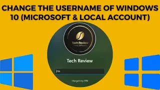 How To Change The Username Of on Windows 10 Account (Local Account Or Your Microsoft Account)