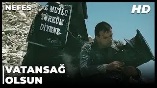 Nefes - Vatan Sağolsun | Mete Yüzbaşı VURULDU!