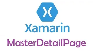 Xamarin Forms : MasterDetailPage - EP07