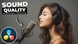 How To IMPROVE Sound QUALITY In Davinci Resolve