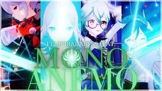 MONO ANEMO in floor 12! | spiral abyss 2.6